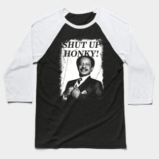 Shut Up Honky! Vintage Distressed Baseball T-Shirt
